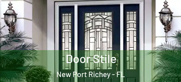  Door Stile New Port Richey - FL