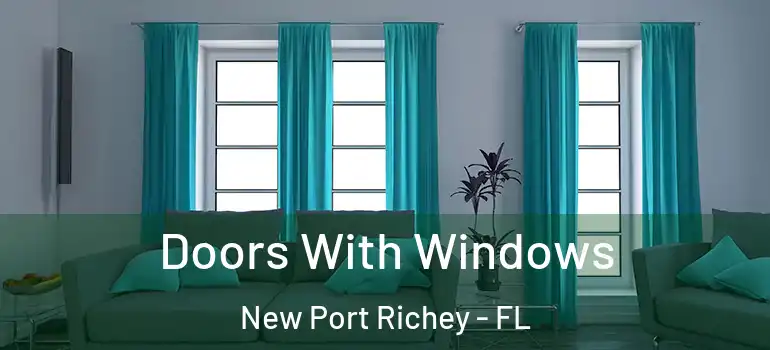  Doors With Windows New Port Richey - FL