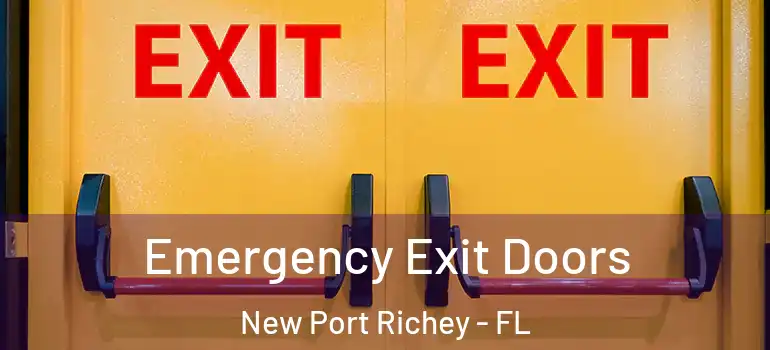  Emergency Exit Doors New Port Richey - FL
