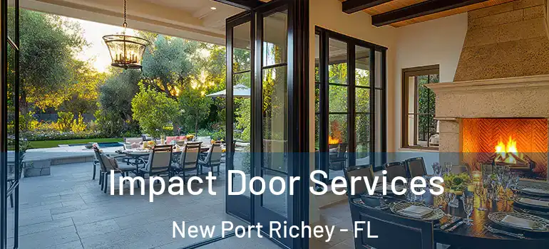  Impact Door Services New Port Richey - FL