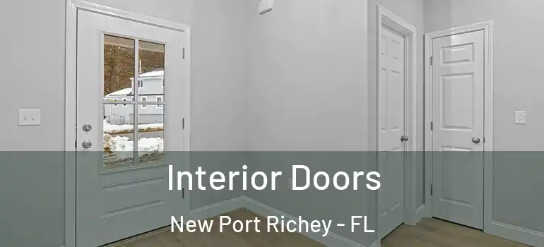  Interior Doors New Port Richey - FL