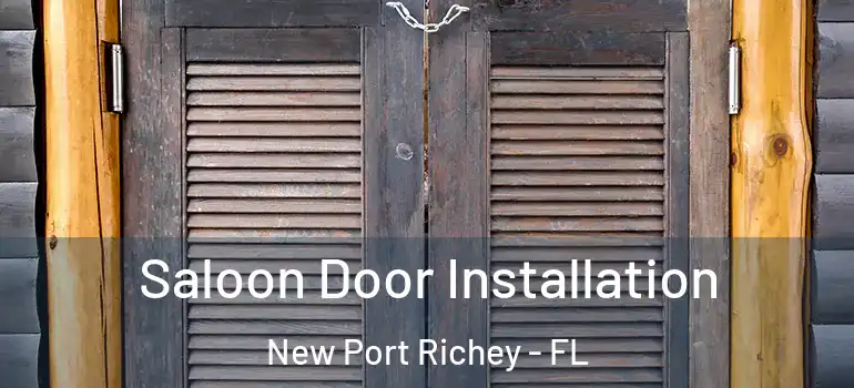  Saloon Door Installation New Port Richey - FL